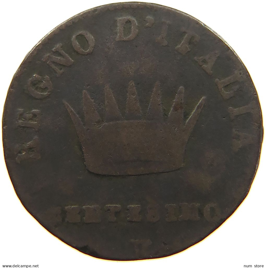 ITALY STATES NAPOLEON I. CENTESIMO 1813 V Napoleon I. (1804-1814, 1815) #c083 0351 - Napoleonische