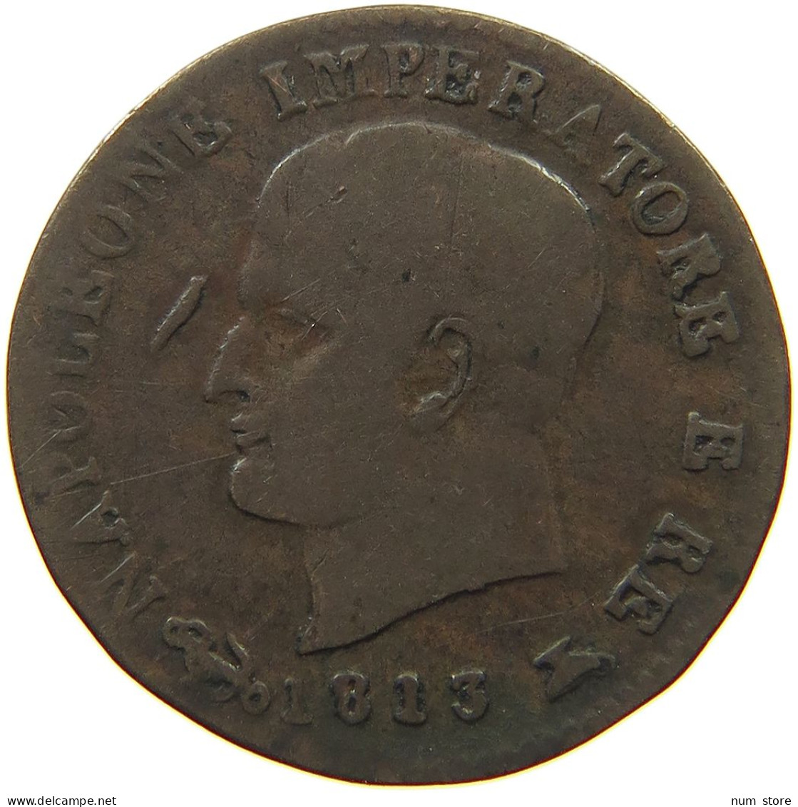 ITALY STATES NAPOLEON I. CENTESIMO 1813 V Napoleon I. (1804-1814, 1815) MINTING ERROR #t144 0895 - Napoléonniennes