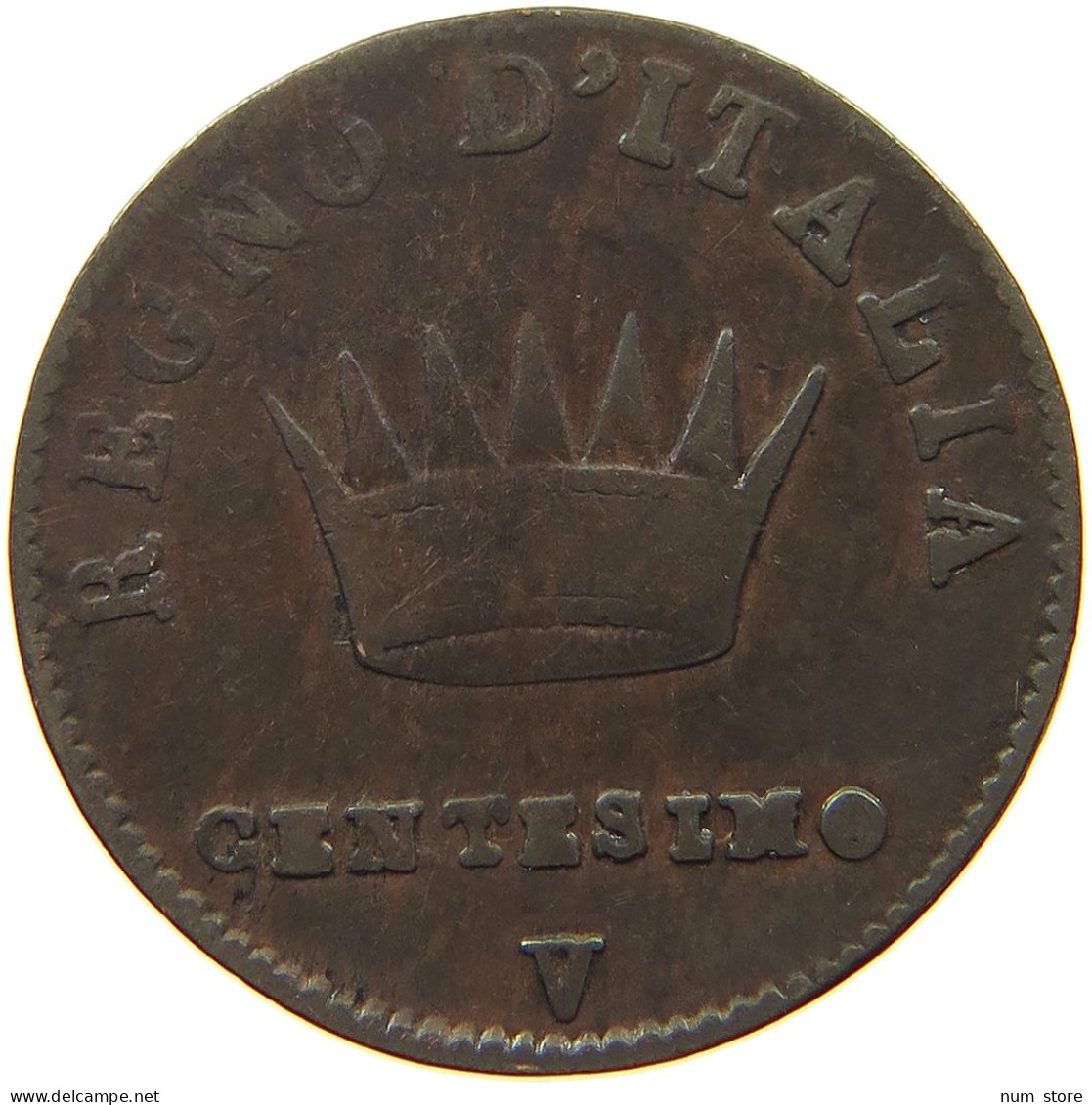 ITALY STATES NAPOLEON I. CENTESIMO 1811 V Napoleon I. (1804-1814, 1815) #t144 0893 - Napoleoniche