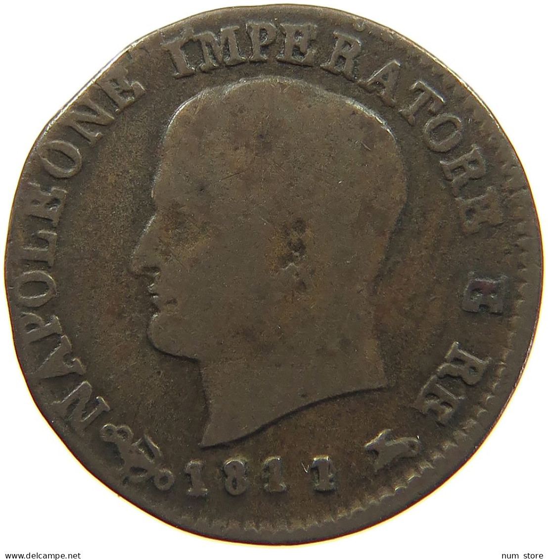 ITALY STATES NAPOLEON I. CENTESIMO 1811 V Napoleon I. (1804-1814, 1815) #c039 0177 - Napoleonic