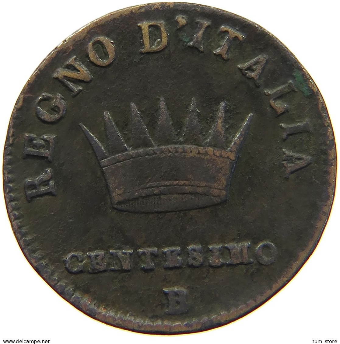 ITALY STATES NAPOLEON I. CENTESIMO 1811 B Napoleon I. (1804-1814, 1815) #t161 0395 - Napoleoniche