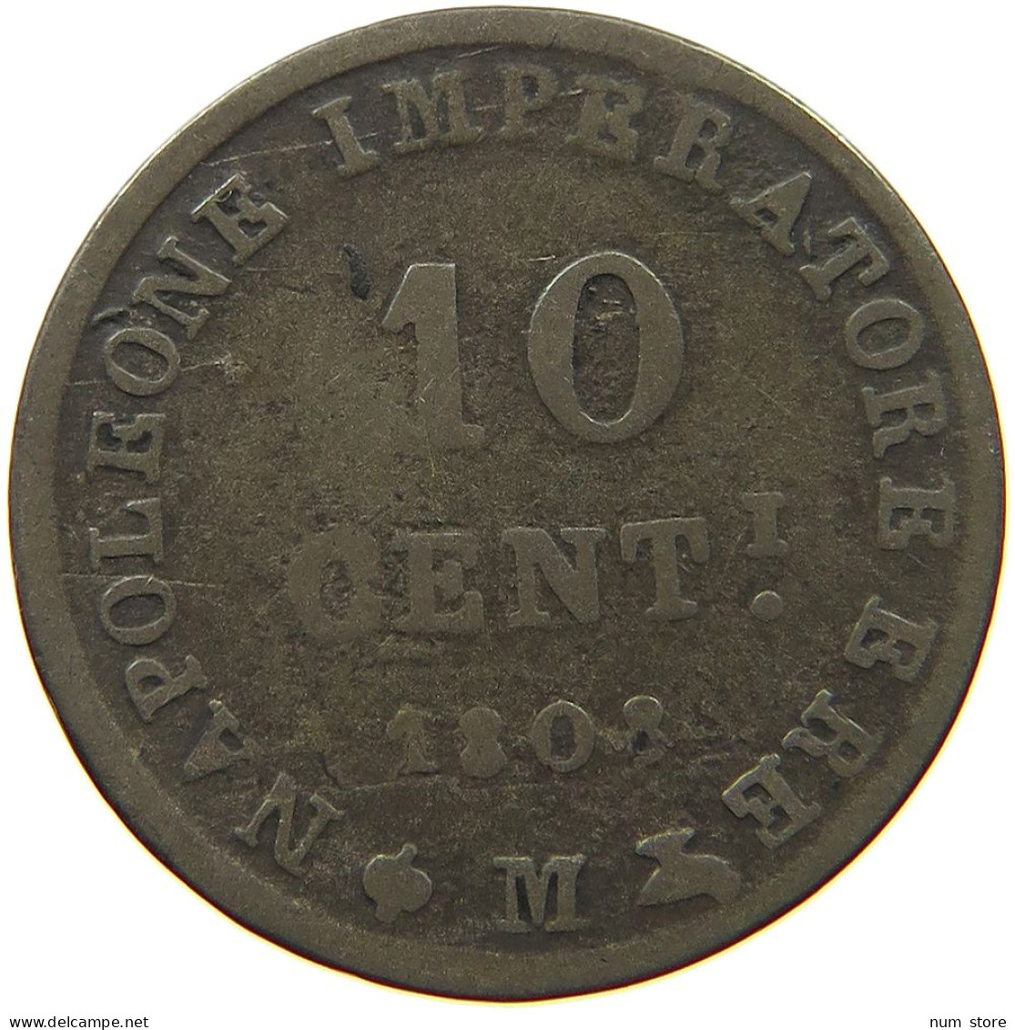 ITALY STATES NAPOLEON I. 10 CENTESIMI 1808 V Napoleon I. (1804-1814, 1815) 10 CENTESIMI 1808 V VERY RARE #t144 0917 - Napoleoniche