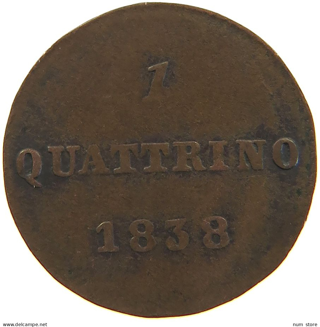 ITALY STATES TUSCANY QUATTRINO 1838 Leopoldo II Di Lorena (1824-1859) #t016 0317 - Tuscan