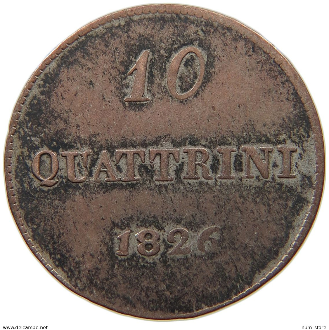 ITALY STATES TUSCANY 10 QUATTRINI 1826  #t092 0409 - Tuscan