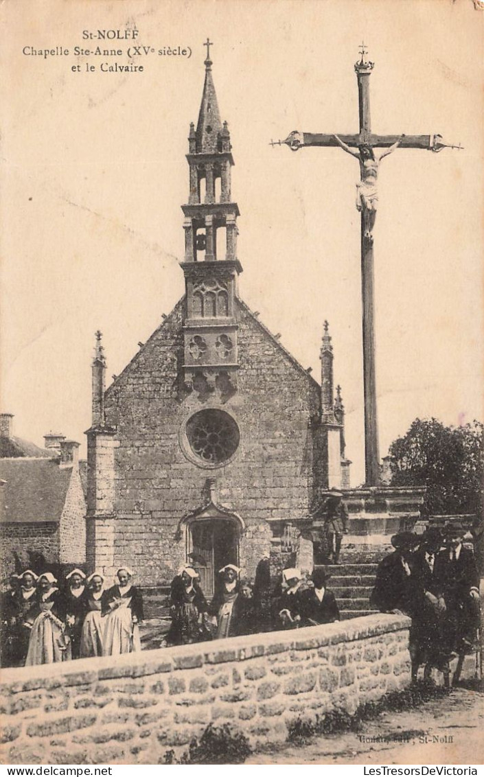FRANCE - Saint Nolff - Chapelle Sainte Anne Et Le Calvaire - Carte Postale Ancienne - Sonstige & Ohne Zuordnung