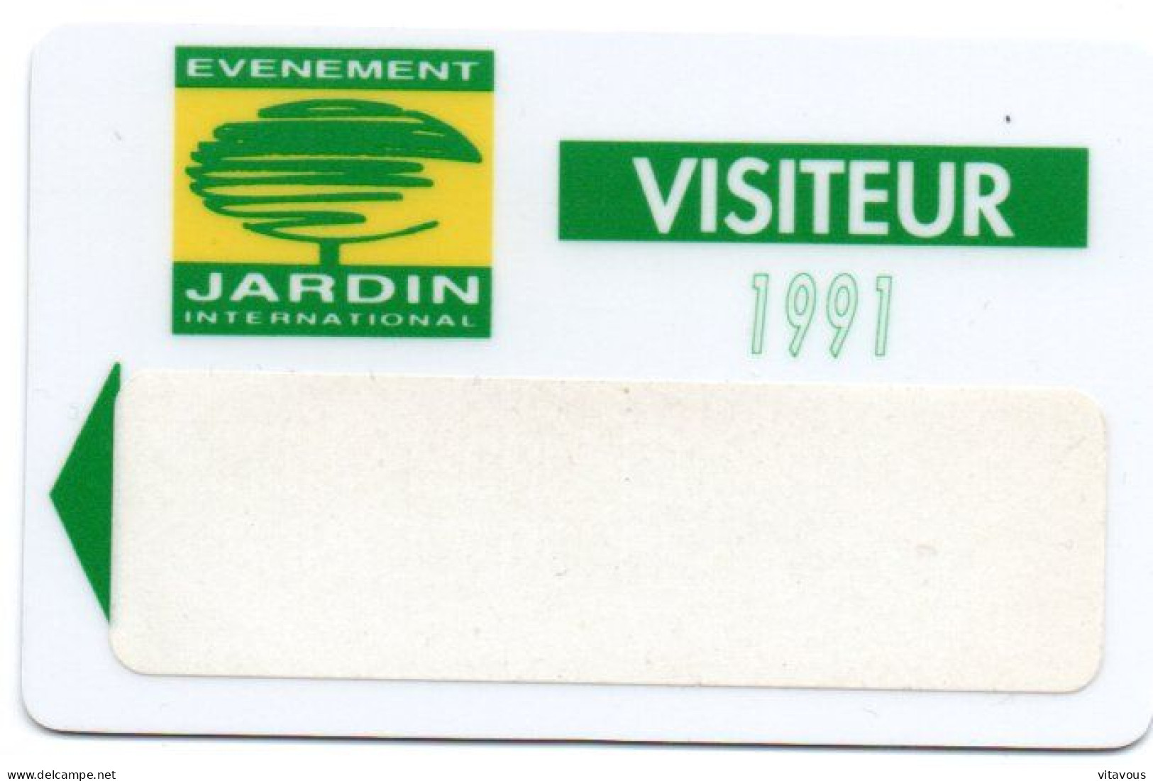 Carte Salon Badge EVENEMENT JARDIN 1991 Card Magnétique Karte (salon 535) - Exhibition Cards