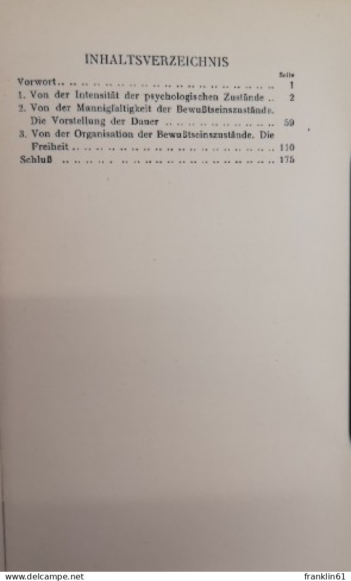 Zeit Und Freiheit. Eine Abhandlung über Die Unmittelbaren Bewusstseinstatsachen. - Philosophie