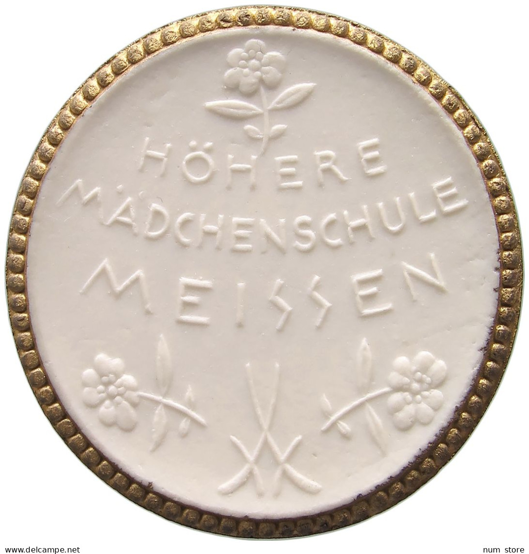 MEISSEN MEDAILLE 1921 HÖHERE MÄDCHENSCHULE MEISSEN #alb007 0309 - Autres & Non Classés