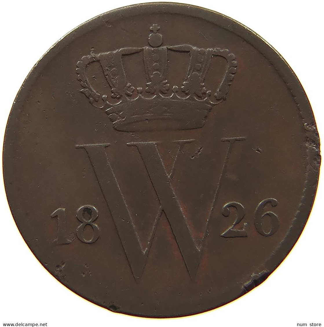 NETHERLANDS CENT 1826 B WILLEM I. 1815-1840 RARE #s060 0113 - 1815-1840: Willem I