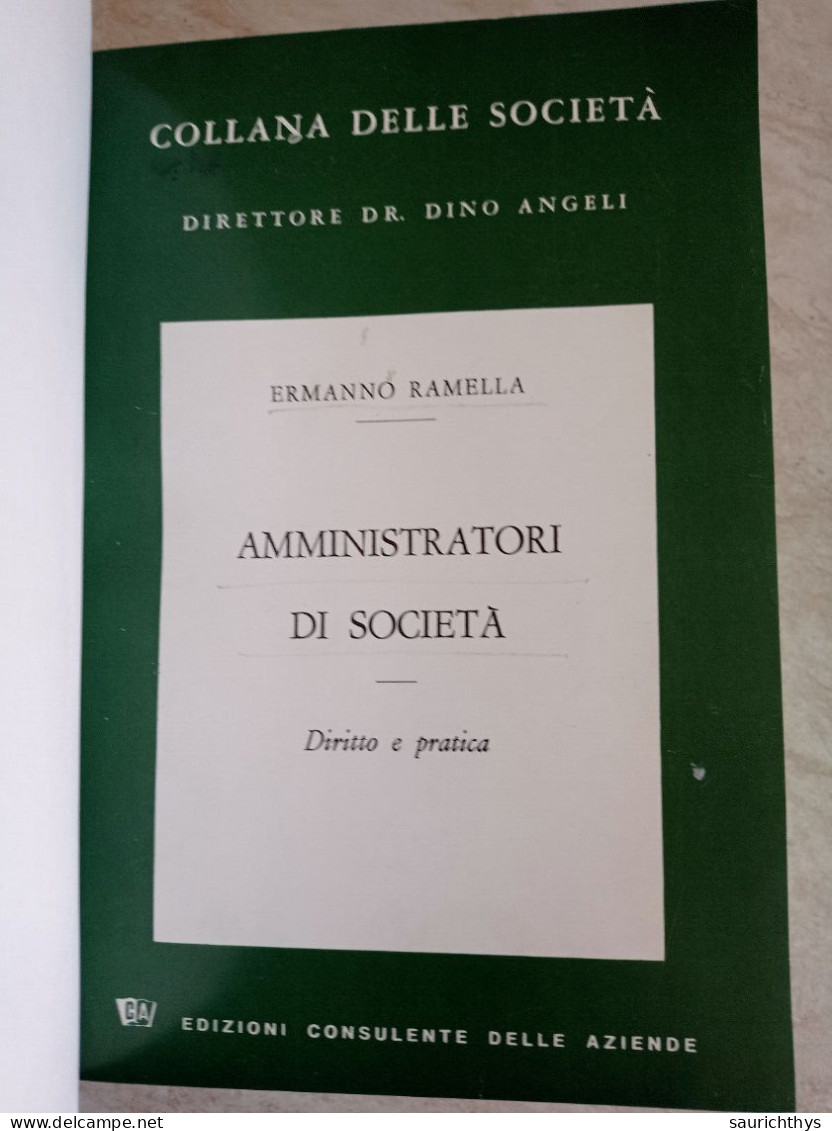 Ermanno Ramella Amministratori Di Società Diritto E Pratica 1968 Appartenuto A Ministro Del Governo Dini - Société, Politique, économie