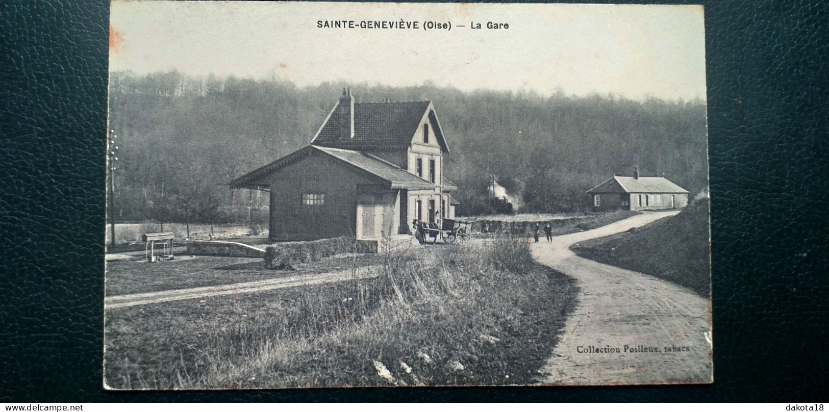 60 , Sainte Geneviève - La Gare En 1915 - Sainte-Geneviève