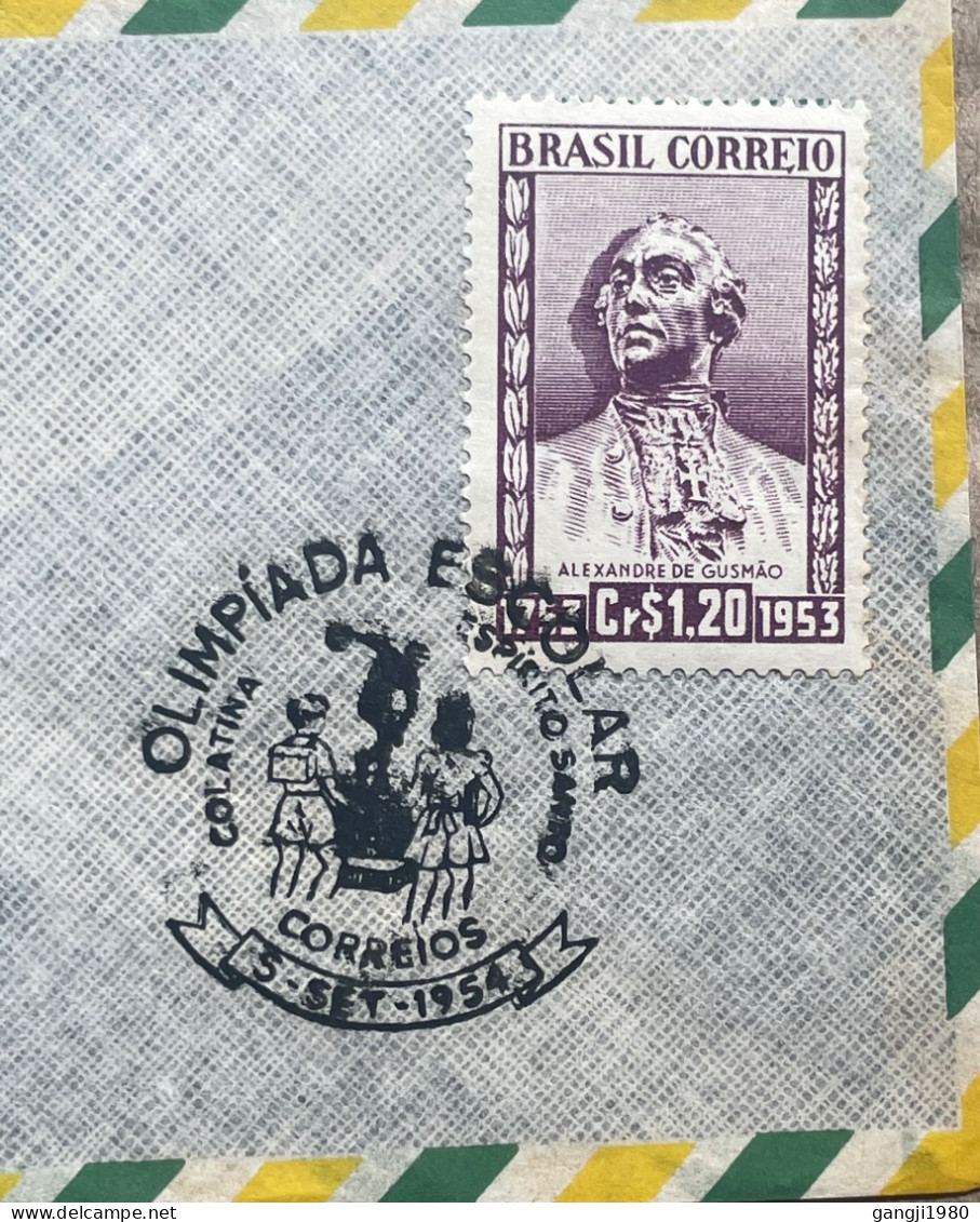 BRAZIL 1954, SPECIAL COVER & CACHET, CHILDREN, SPORT, GAME, OLIMPIADA ESCOLAR COLATINA, A DE GUSMAD STAMP., - Brieven En Documenten