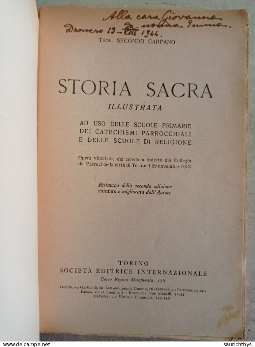 Teol. Secondo Carpano Storia Sacra Illustrata 1944 Dedica A Sorella Di Ministro Del Governo Dini - Religione