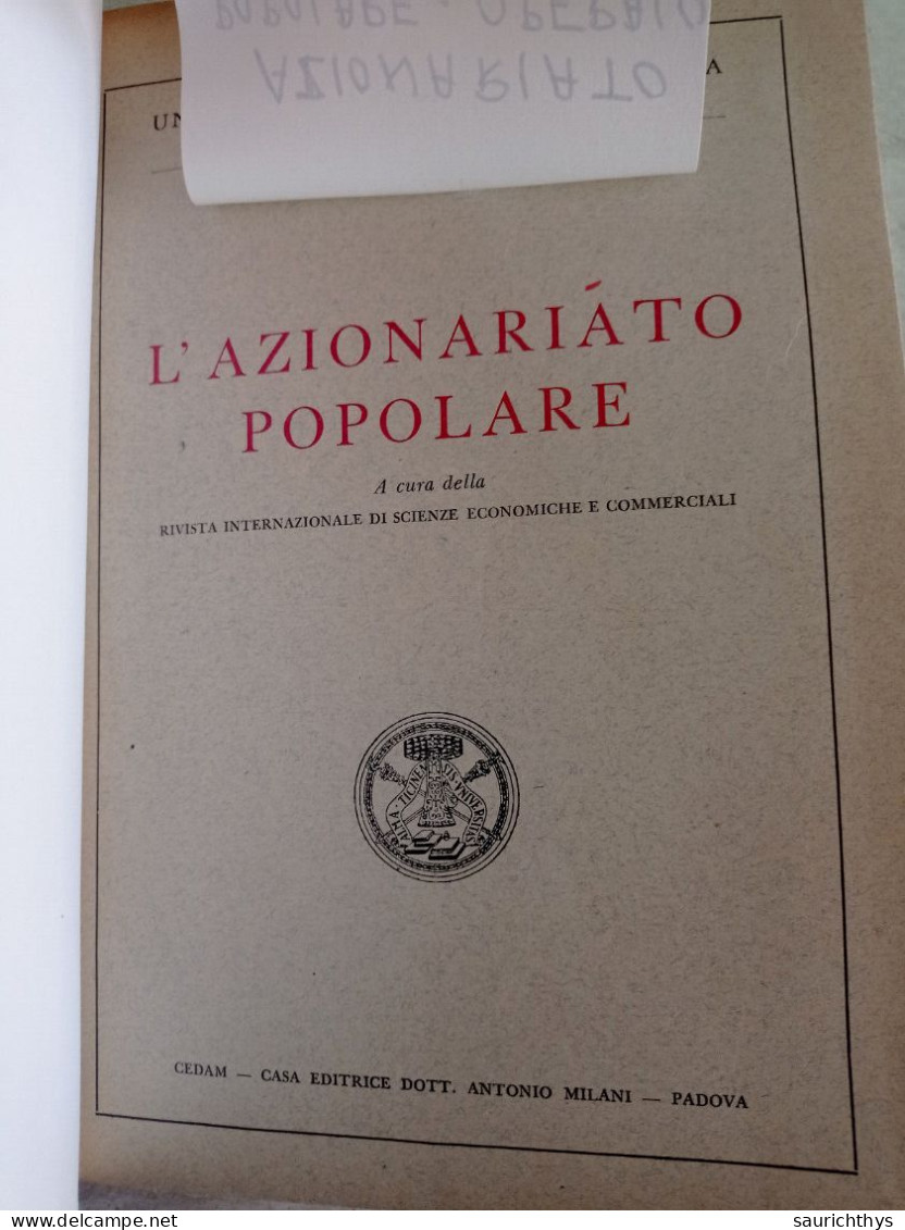 L'azionariato Popolare + Azionariato Operaio E Azionariato Operaio Appartenuto A Ministro Del Governo Dini Univer. Pavia - Société, Politique, économie