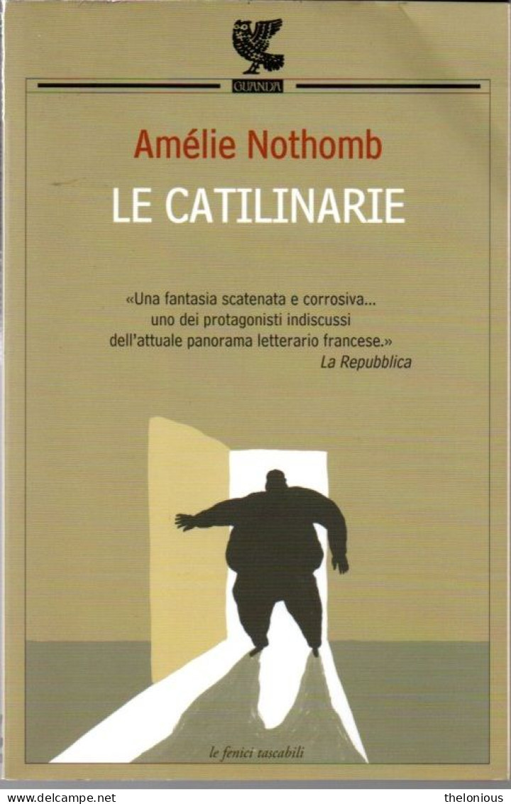 # Amélie Nothomb - Le Catilinarie - GUANDA 2006 - Erzählungen, Kurzgeschichten