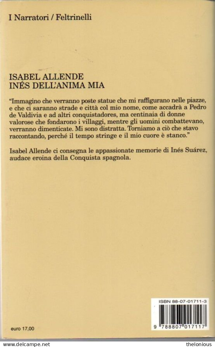 # Isabel Allende - Inés Dell'anima Mia - Feltrinelli 2006 - Nouvelles, Contes