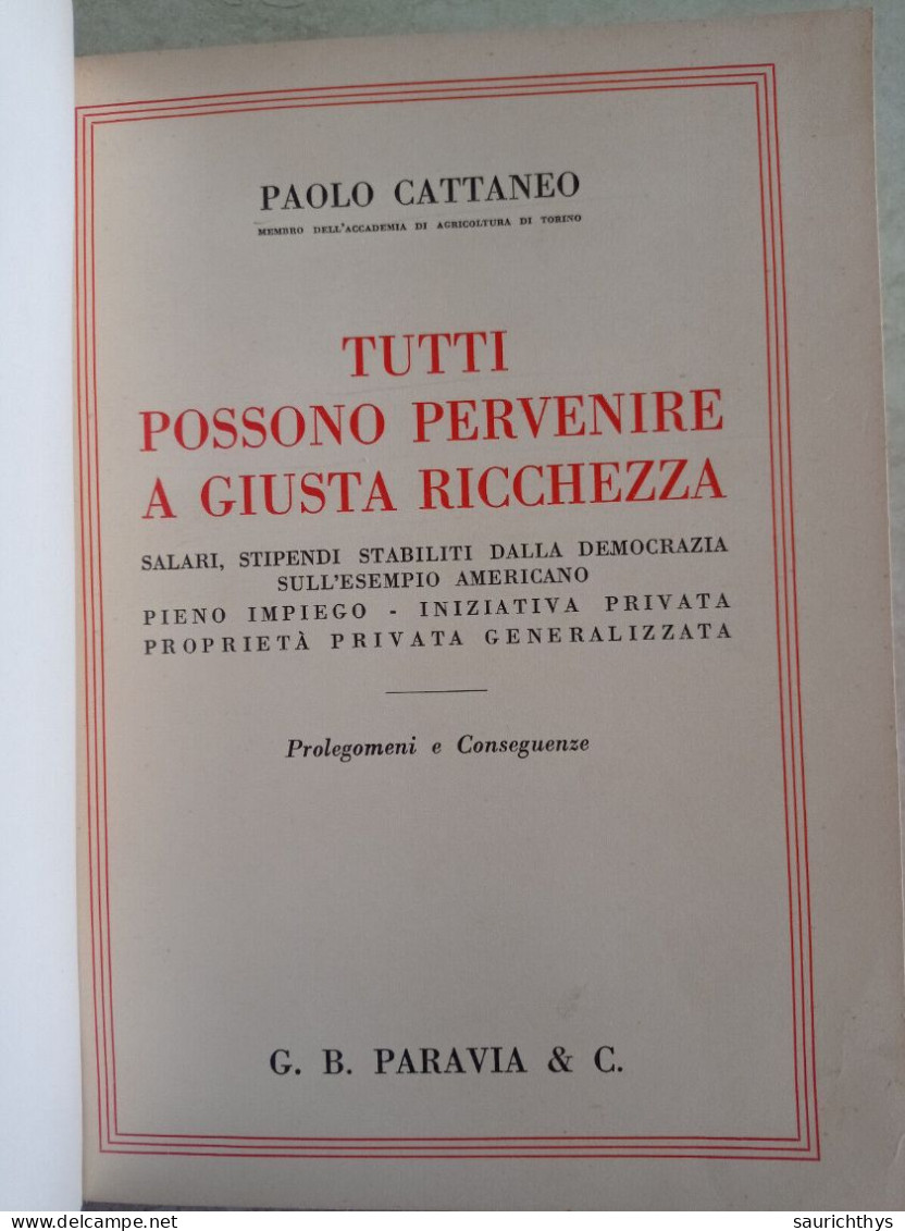 Paolo Cattaneo Tutti Possono Pervenire A Giusta Ricchezza Appartenuto A Ministro Del Governo Dini - Society, Politics & Economy