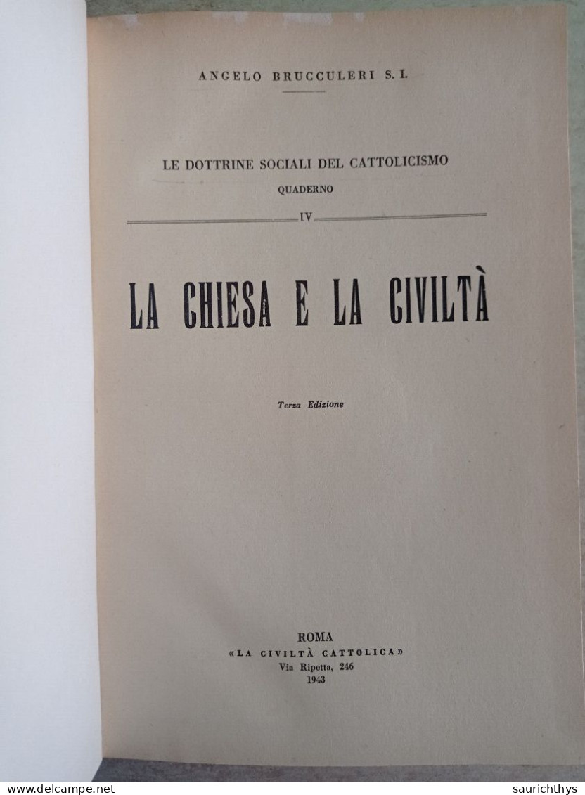 Angelo Brucculeri Le Dottrine Sociali Del Cattolicismo Il Capitalismo Appartenuto A Ministro Del Governo Dini - Société, Politique, économie