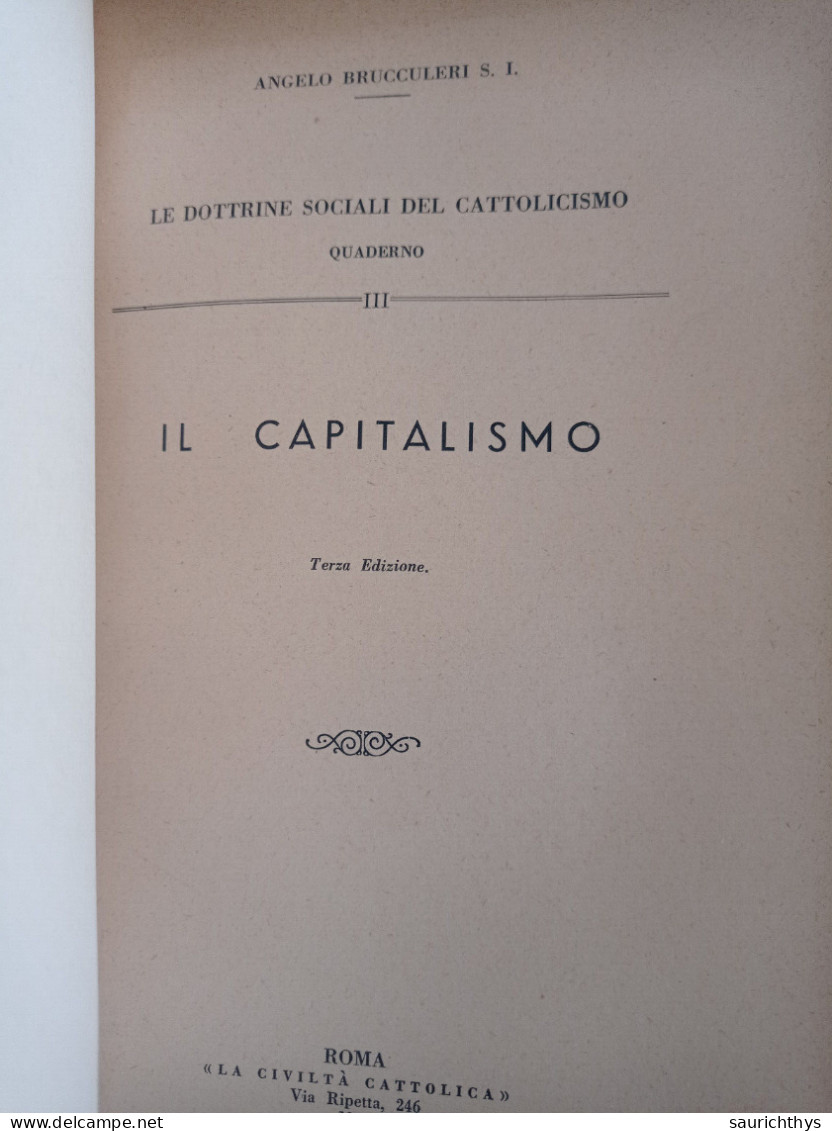 Angelo Brucculeri Le Dottrine Sociali Del Cattolicismo Il Capitalismo Appartenuto A Ministro Del Governo Dini - Society, Politics & Economy