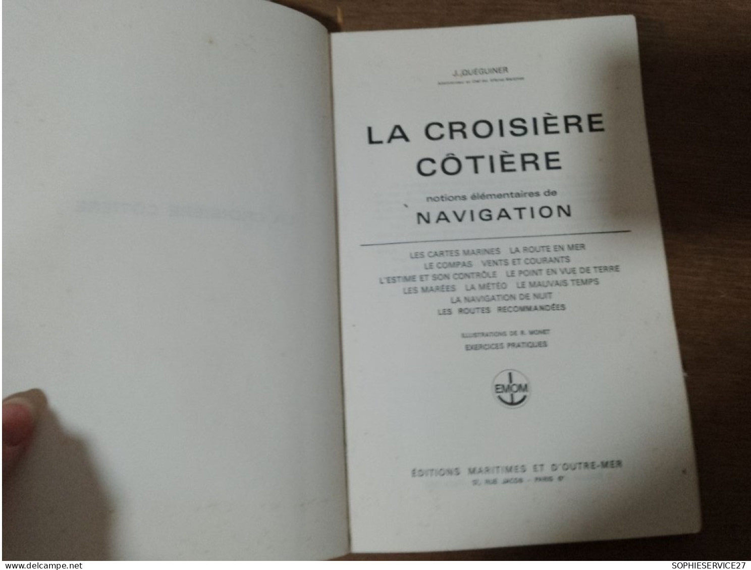 139 //  LA CROISIERE COTIERE / NOTIONS ELEMENTAIRES DE NAVIGATION / EXERCICES PRATIQUES  1967 - Bateau