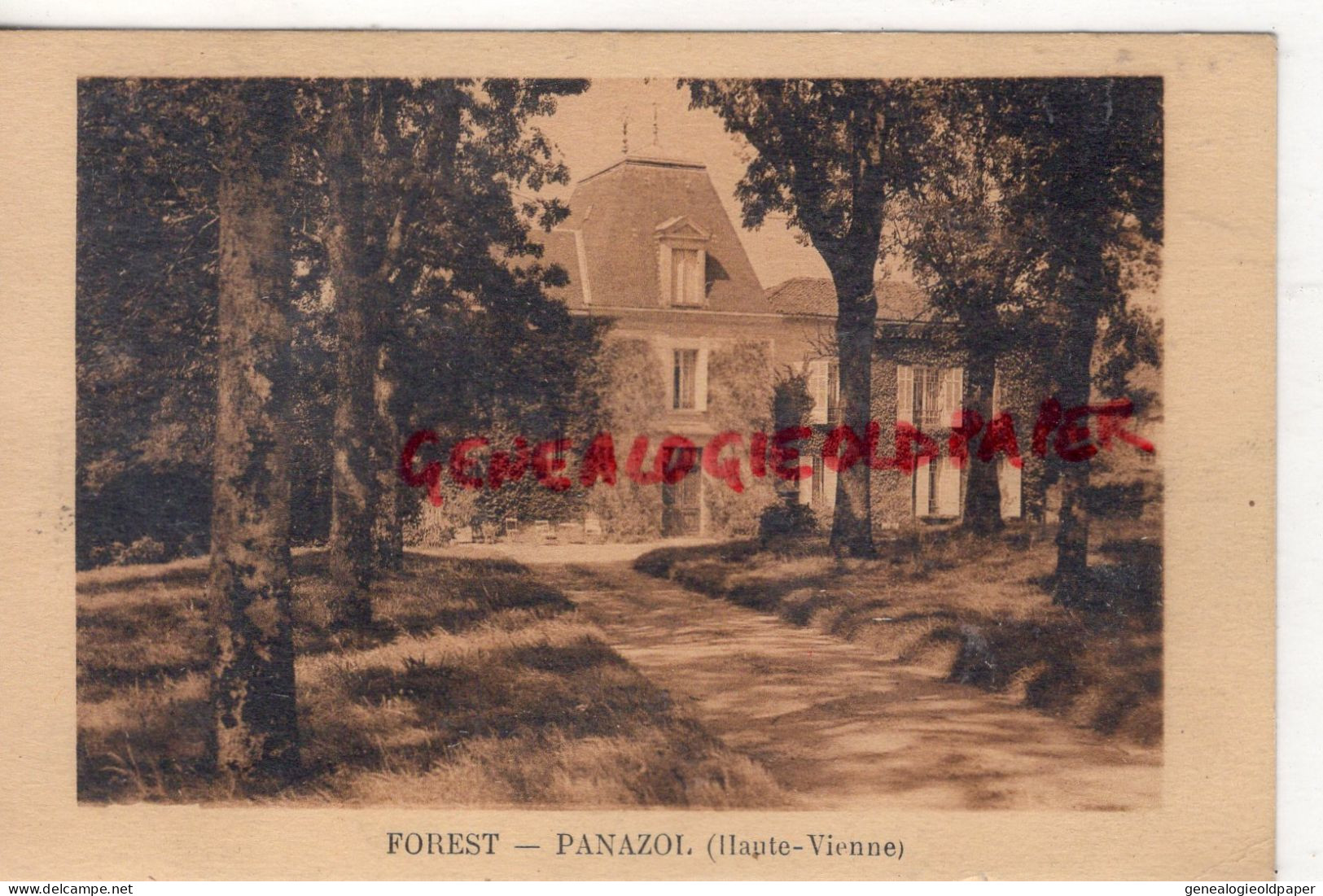 87- PANAZOL - CHATEAU DE FOREST - APPARTENAIT A GABRIEL BRISSET LE JEUNE - MAURISSART-MASSELIN EN 1921 - Panazol