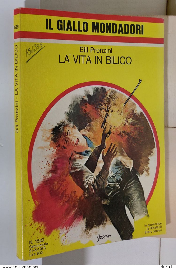 I116903 Classici Giallo Mondadori 1529 - Bill Pronzini - La Vita In Bilico 1978 - Policiers Et Thrillers