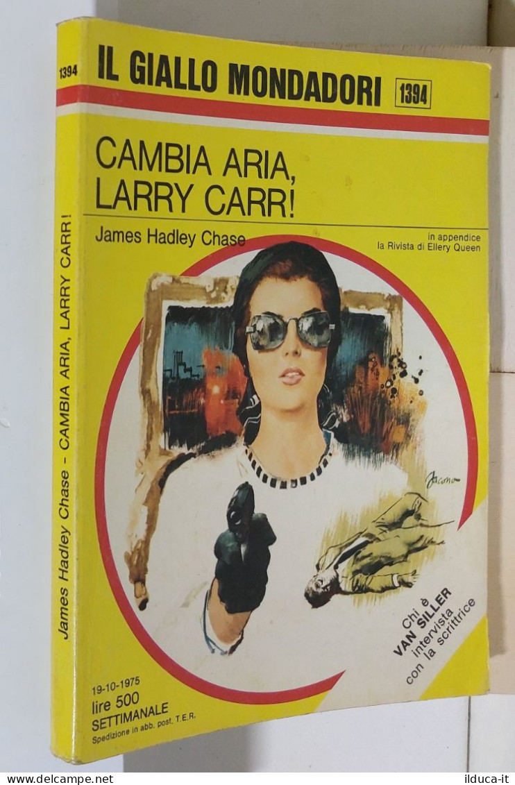 I116909 Classici Giallo Mondadori 1394 - J. H. Chase - Cambia Aria, Larry Carr! - Policiers Et Thrillers