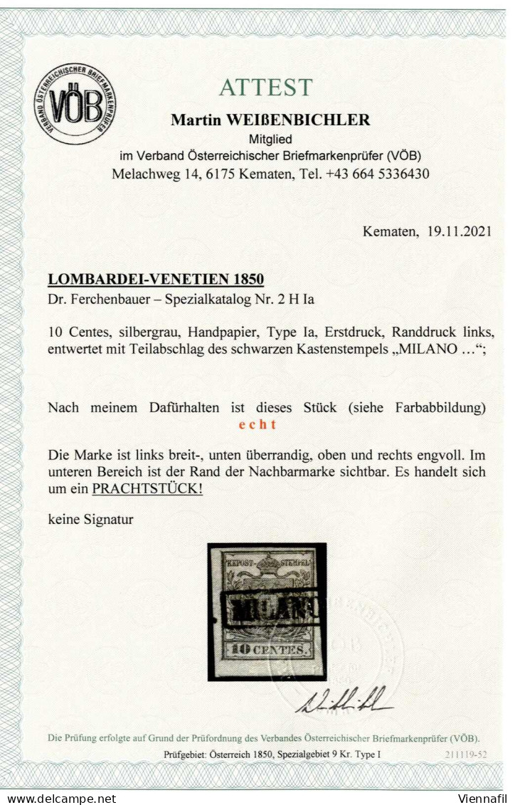 O 1850, 10 Cent I° Tipo Grigio Argenteo Prima Tiratura Su Carta A Mano, Annullato A Milano, Raro E Splendido, Cert. Weis - Lombardije-Venetië