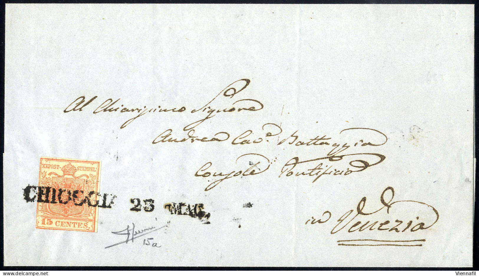 Cover 1851, "Carta Costolata", 15 Cent, Rosso Vermiglio Chiaro, Secondo Tipo, Su Lettera Da Chioggia 23.5.1851 Per Venez - Lombardo-Vénétie