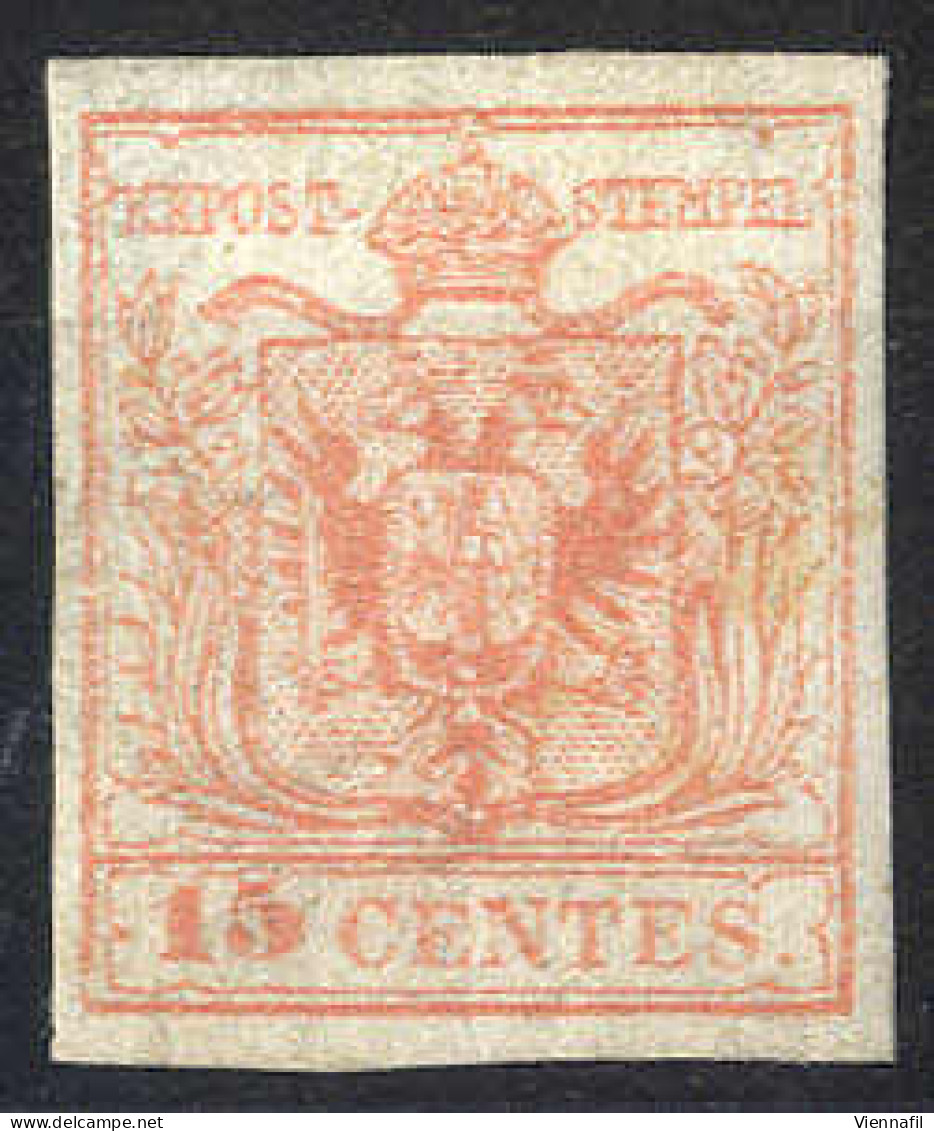 (*) 1854, 15 Cent. Rosso Vermiglio, Carta A Macchina, Nuovo "rigommato" (S. 20 / 1000,-) - Lombardo-Vénétie