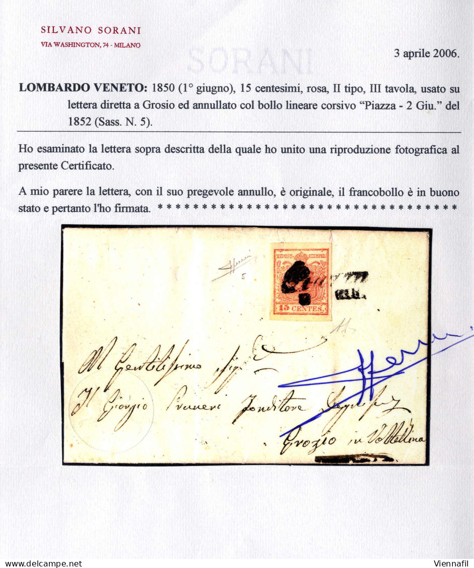 Cover "Piazza / 2 GIU.", Annullo Corsivo Su 15 Cent. Rosa Su Lettera Per Grosio, Splendida, Firm. A. Diena, Cert. Sorani - Lombardy-Venetia