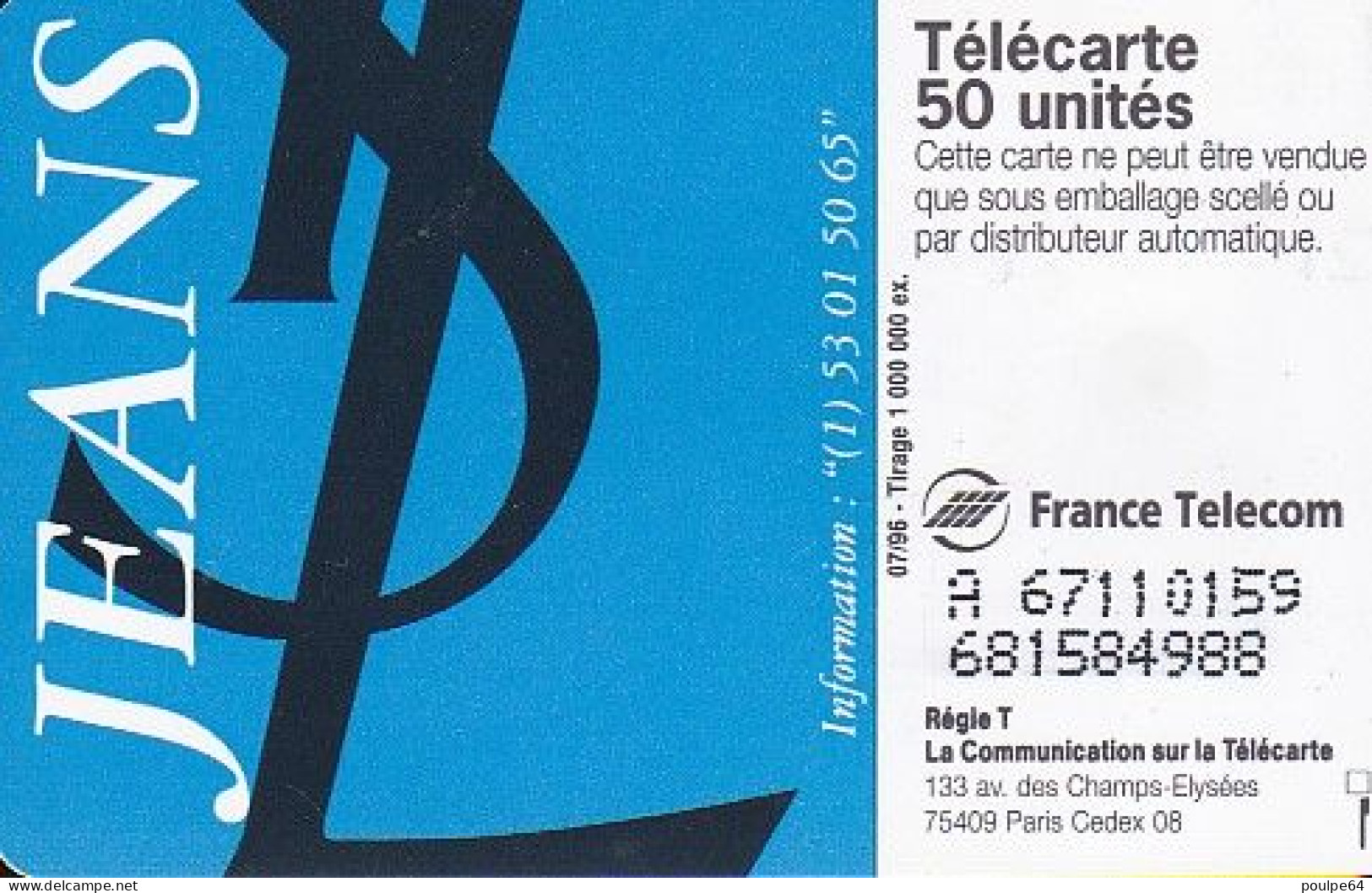 F674 07/1996 - JEANS YSL - 50 SO3 - (verso : N° Deux Lignes - 2 ème Ligne  Vers La Gauche Sous Le A) - 1996