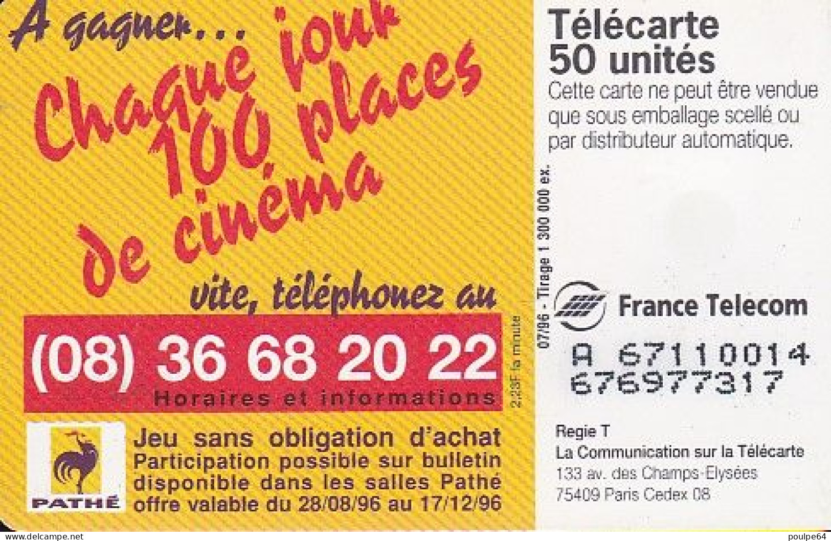 F675 07/1996 - PATHÉ CINÉMA - 50 SO3  - (verso : N° Deux Lignes - 2 ème Ligne  Vers La Gauche Sous Le A) - 1996