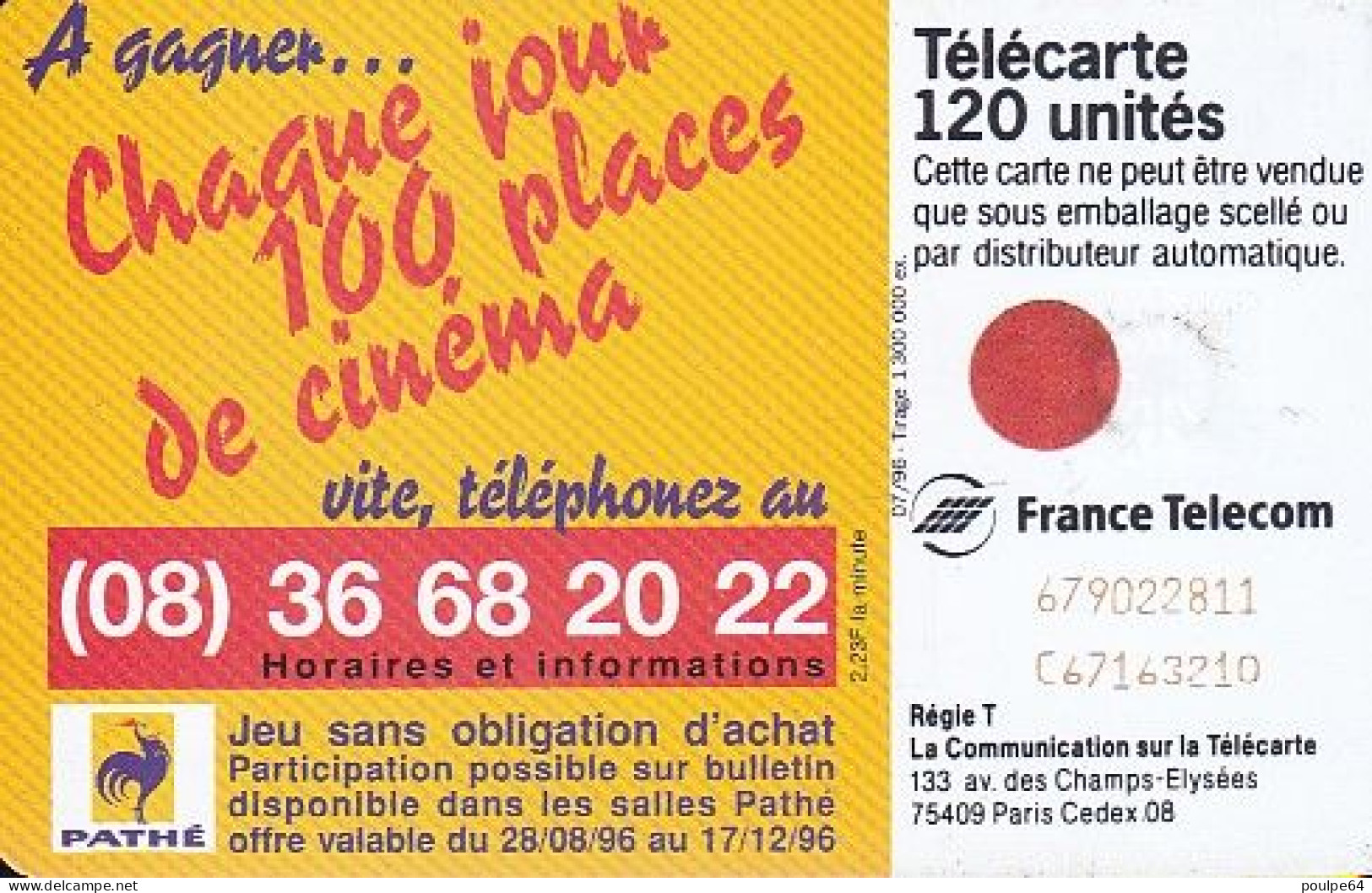F676 07/1996 - PATHÉ CINÉMA - 120 SC7  - (verso : N° Deux Lignes Centrées) - 1996