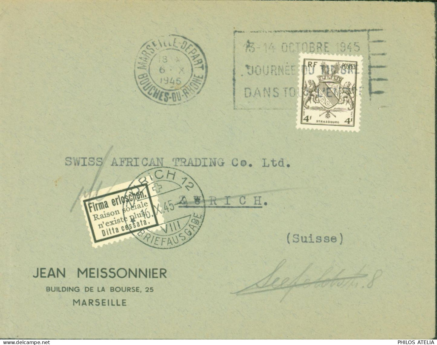 YT N°735 Blason Strasbourg Seul Sur Lettre CAD Marseille Départ 6 X 1945 Flamme 13 14 OCT 1945 Journée Du Timbre - Oorlog 1939-45