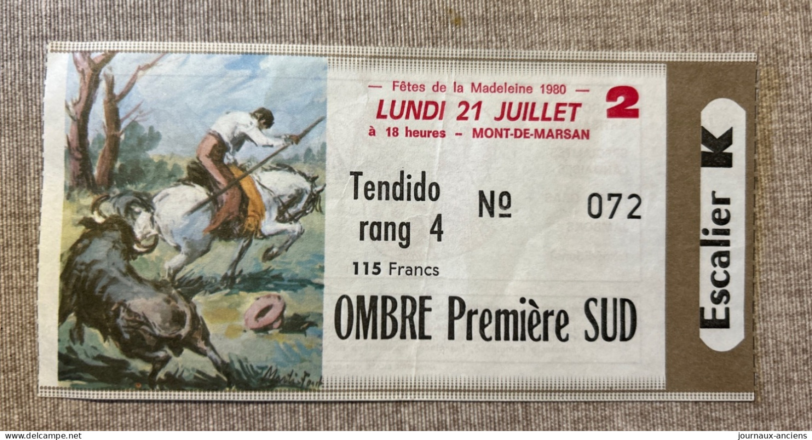 TAUROMACHIE - MONT DE MARSAN - 21 Juillet 1980 - FÊTES DE LA MADELEINE - CHARCUTERIE LANDAISE DAUZAN - Tickets D'entrée