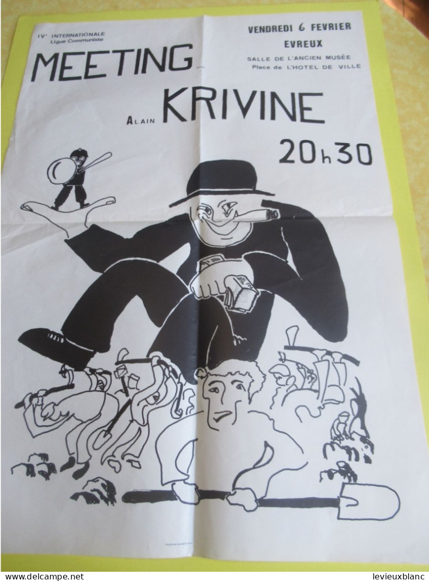 Affiche/IVème Internationale Ligue Communiste/Meeting Alain KRIVINE/Salle De L'ancien Musée/Evreux/vers 1970-80   AFF53 - Posters