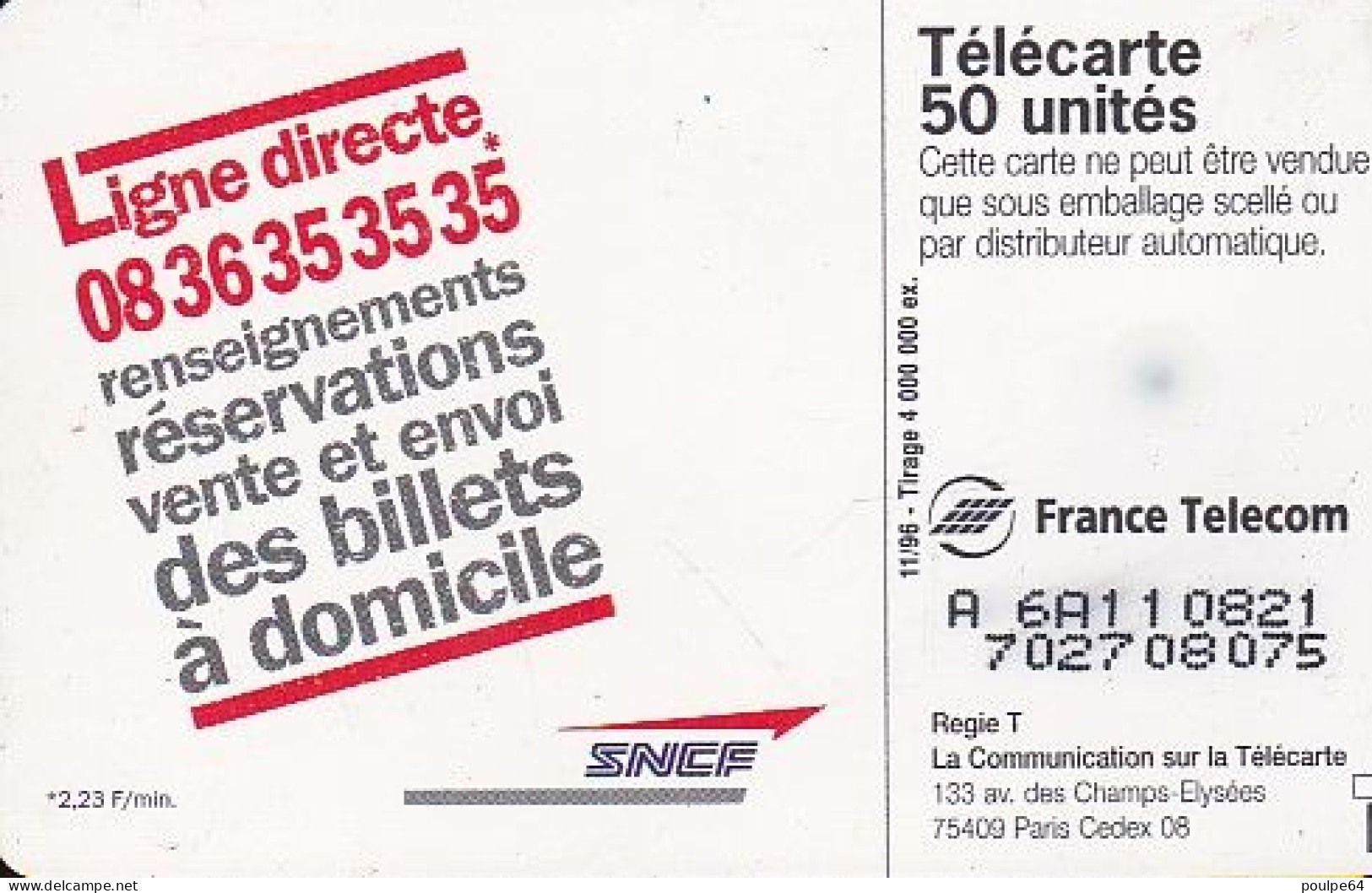 F697 11/1996 - SNCF " Lignes Directes " - 50 SO3 - (verso : N° Deux Lignes - 2 ème Ligne  Vers La Droite) - 1996