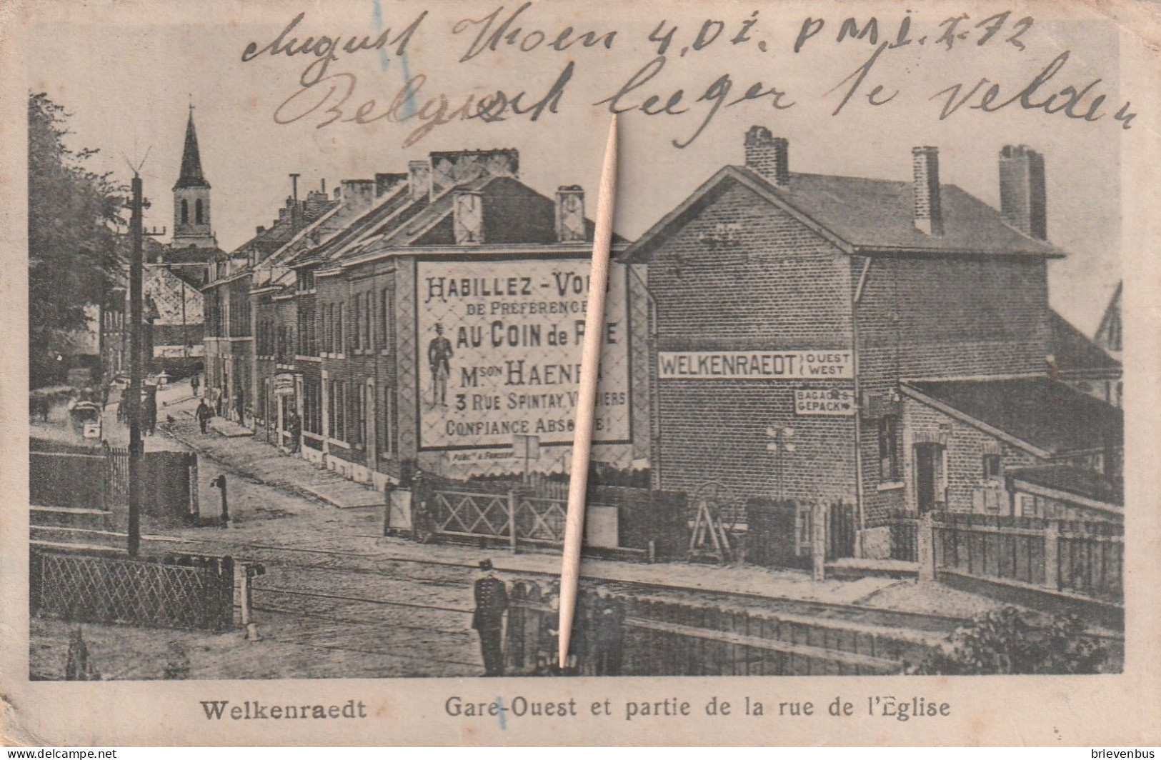 Welkenraedt, Gare-ouest Et Partie De La Rue De L'Eglise, Postes Militaires, Belgisch Leger Te Velden, - Welkenraedt