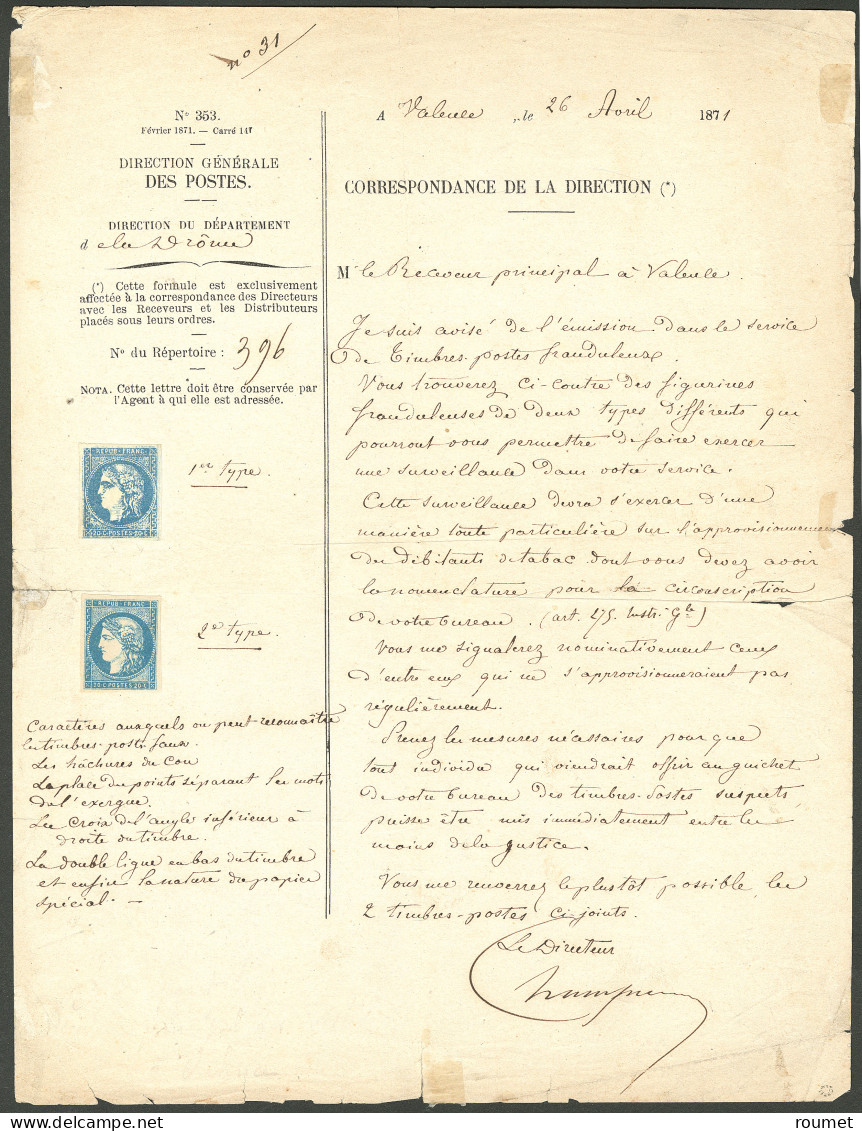 (*) Faux Pour Servir No 46. Rarissime Correspondance De La Direction Des Postes De Valence Datée Du 26 Avril 1871 Concer - 1870 Ausgabe Bordeaux