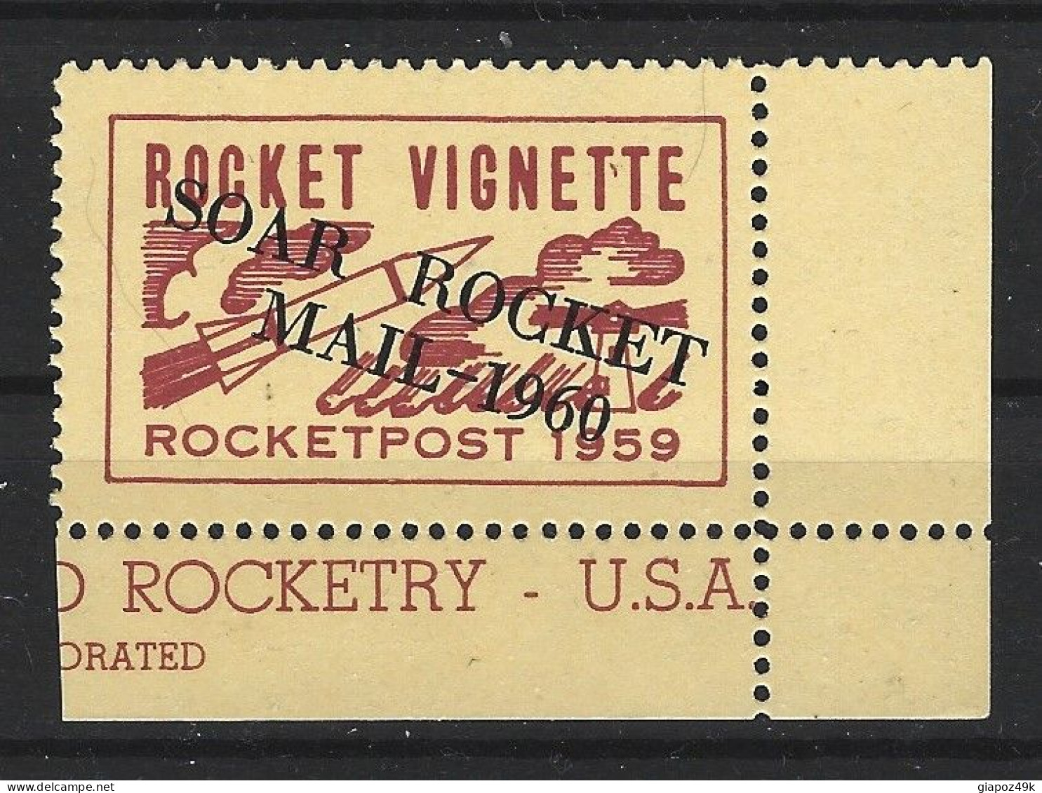 ● Stati Uniti 1960 ֎ SOAR Rocket Mail - 1960 ֎ ROCKETPOST ● Vignetta Nuova ** ● Space ● Cat.? € ● L N. 2147 ● - 2b. 1941-1960 Unused