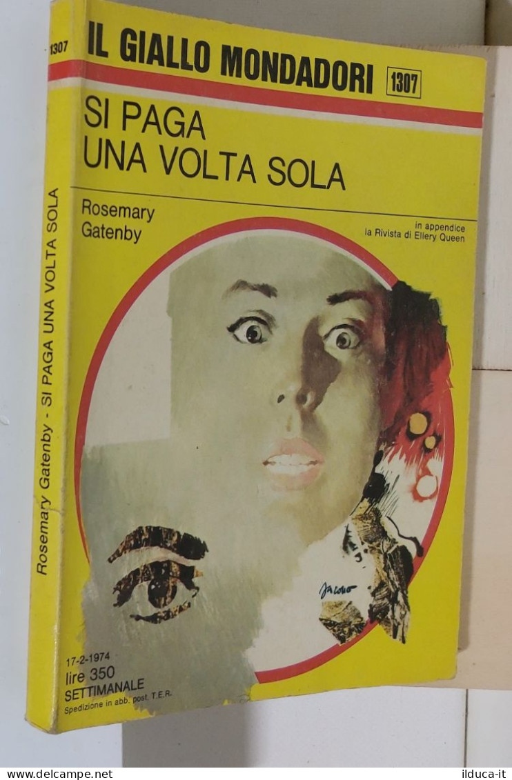 I116929 Classici Giallo Mondadori 1307 - R Gatenby - Si Paga Una Volta Sola 1974 - Policiers Et Thrillers