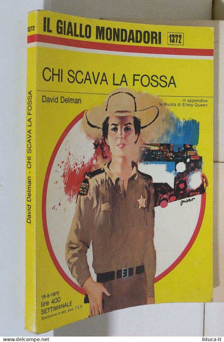 I116932 Classici Giallo Mondadori 1372 - David Delman - Chi Scava La Fossa 1975 - Policiers Et Thrillers