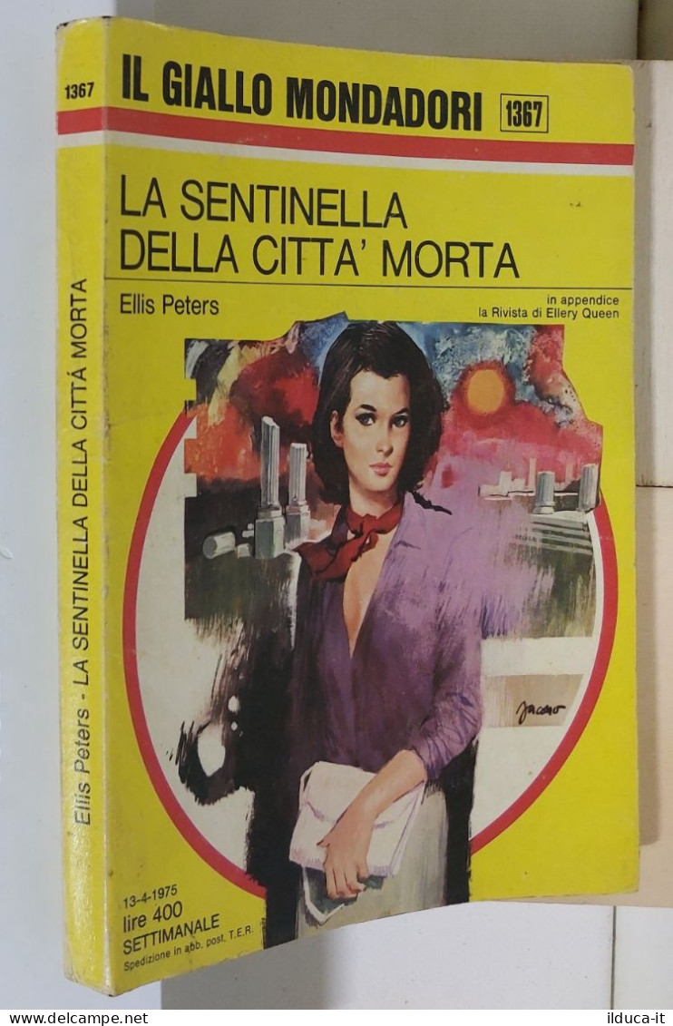 I116933 Classici Giallo Mondadori 1367 - La Sentinella Della Città Morta - 1975 - Policiers Et Thrillers