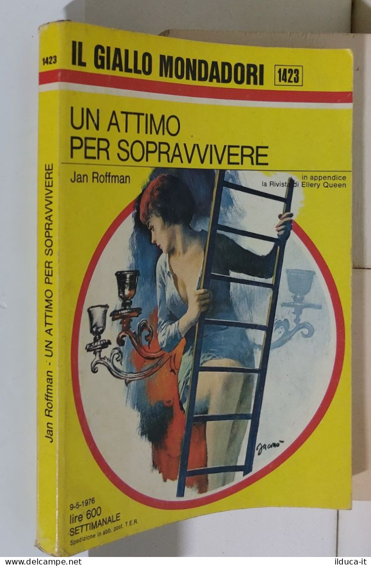 I116934 Classici Giallo Mondadori 1423 - Un Attimo Per Sopravvivere - 1976 - Policíacos Y Suspenso