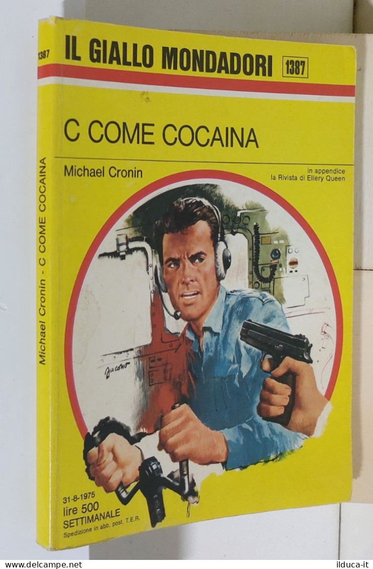 I116940 Classici Giallo Mondadori 1387 - M Cronin - C Come Cocaina - 1975 - Policiers Et Thrillers