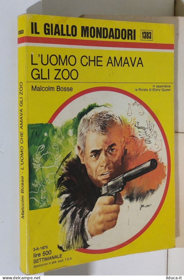 I116942 Classici Giallo Mondadori 1383 - M Bosse - L'uomo Che Amava Gli Zoo 1975 - Policíacos Y Suspenso