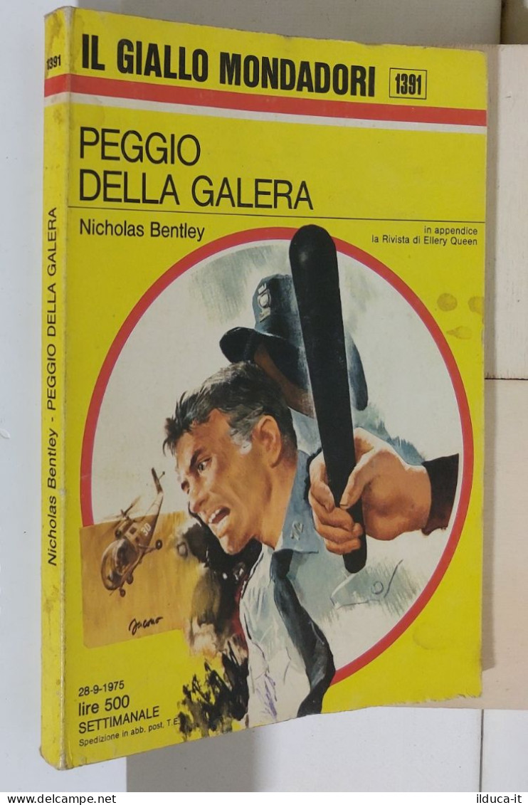 I116951 Classici Giallo Mondadori 1391 - N. Bentley - Peggio Della Galera 1975 - Policíacos Y Suspenso