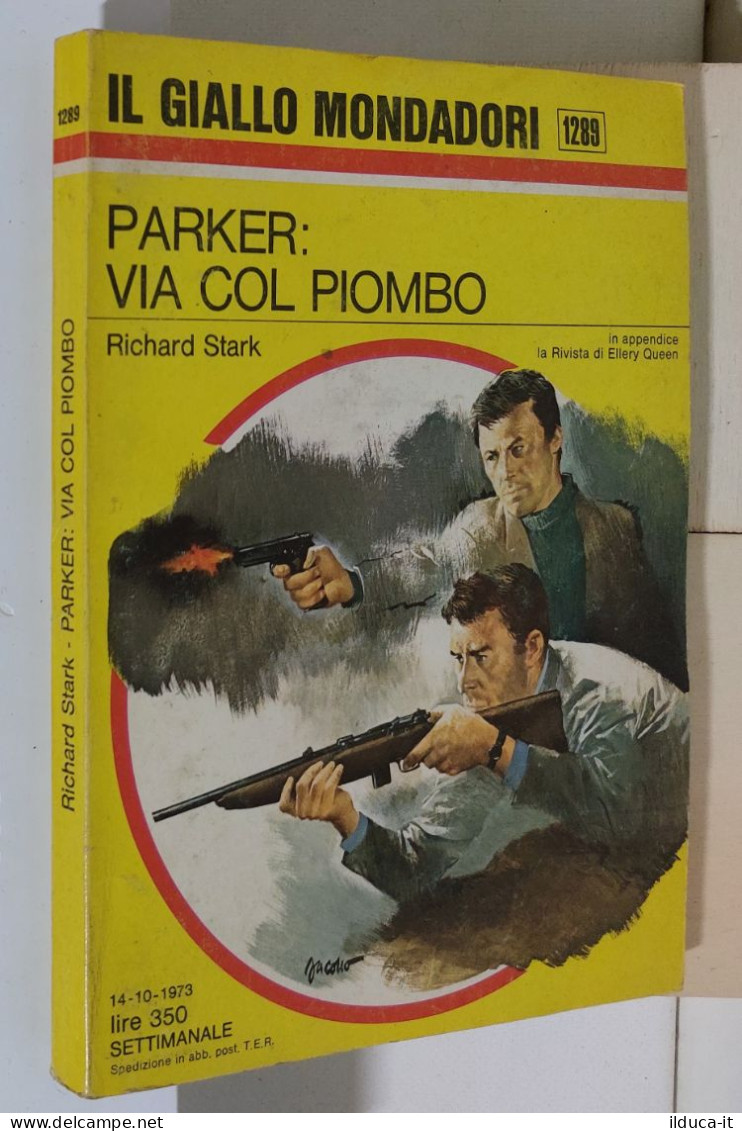 I116954 Classici Giallo Mondadori 1289 - R Stark - Parker: Via Col Piombo - 1973 - Gialli, Polizieschi E Thriller