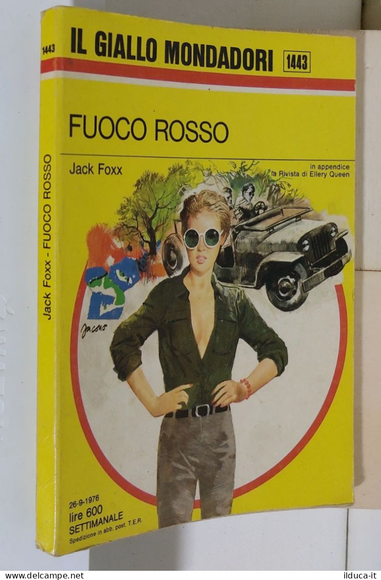 I116960 Classici Giallo Mondadori 1443 - Jack Foxx - Fuoco Rosso - 1976 - Policiers Et Thrillers